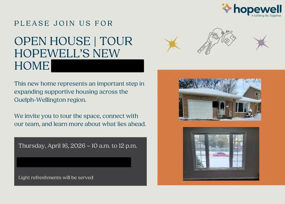 Flyer for the open house and tour of Hopewell’s newest supportive home in Guelph